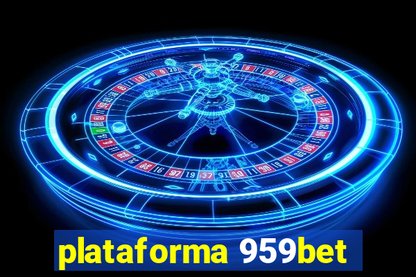 plataforma 959bet